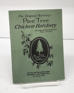 The Original Hatchery: Pine Tree Chicken Hatchery