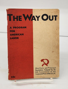 The Way Out: A  Program For American Labor