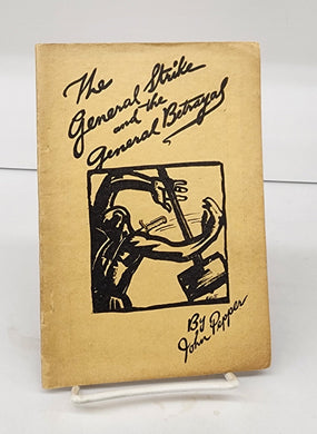 The General Strike and the General Betrayal 