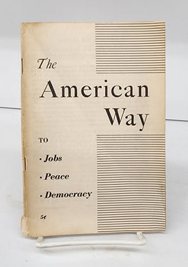 The American Way To Jobs. Peace. Democracy. Draft Program of the Communist Party 