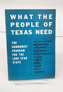 What The People of Texas Need: The Communist Program For The Lone Star State