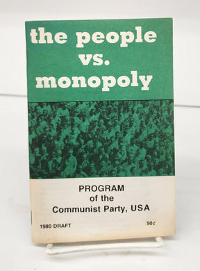 the people vs. monopoly:  Program of the Communist Party, USA