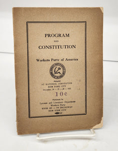 Program and Constitution, Workers Party of America, Adopted At National Convention, New York City, December, 24-25-26-1921