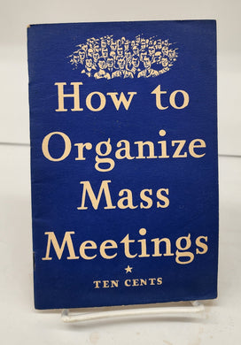 How to Organize Mass Meetings