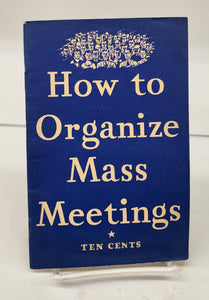 How to Organize Mass Meetings
