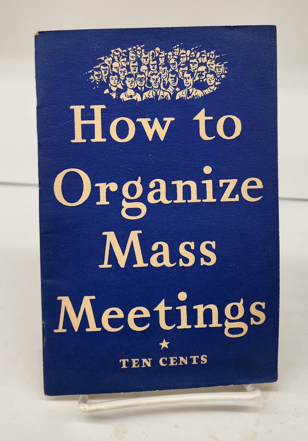 How to Organize Mass Meetings