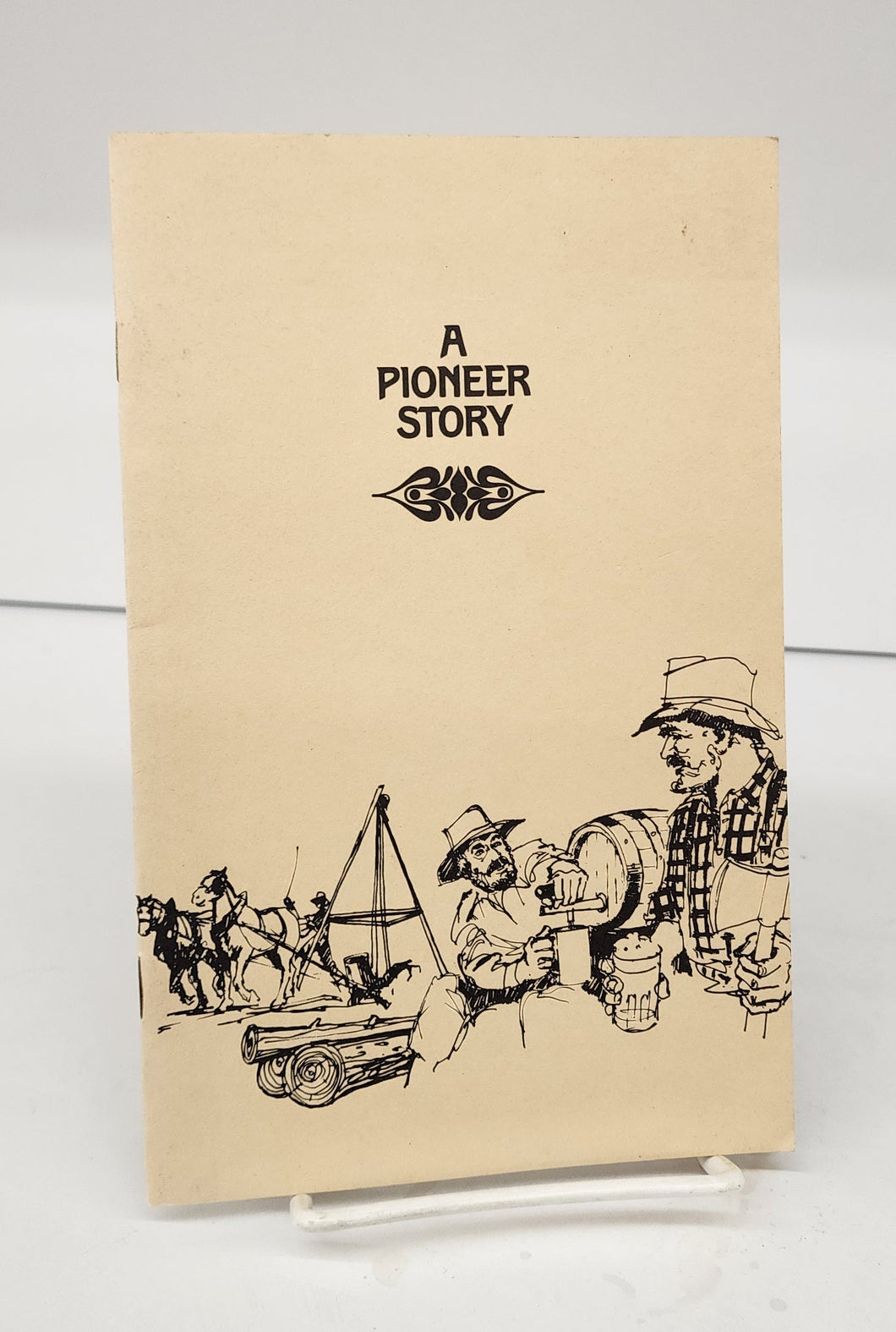 A Pioneer Story
