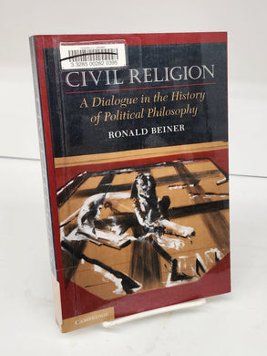 Civil Religion: A Dialogue in the History of Political Philosophy