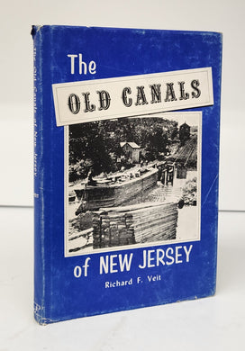 The Old Canals of New Jersey: A Historical Geography