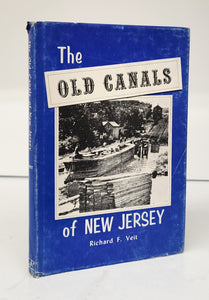 The Old Canals of New Jersey: A Historical Geography