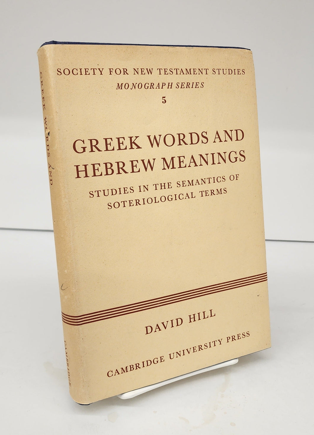 Greek Words and  Hebrew Meanings: Studies in the Semantics of Soteriological Terms