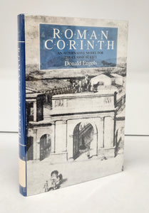 Roman Corinth: An Alternative Model For the Classical City