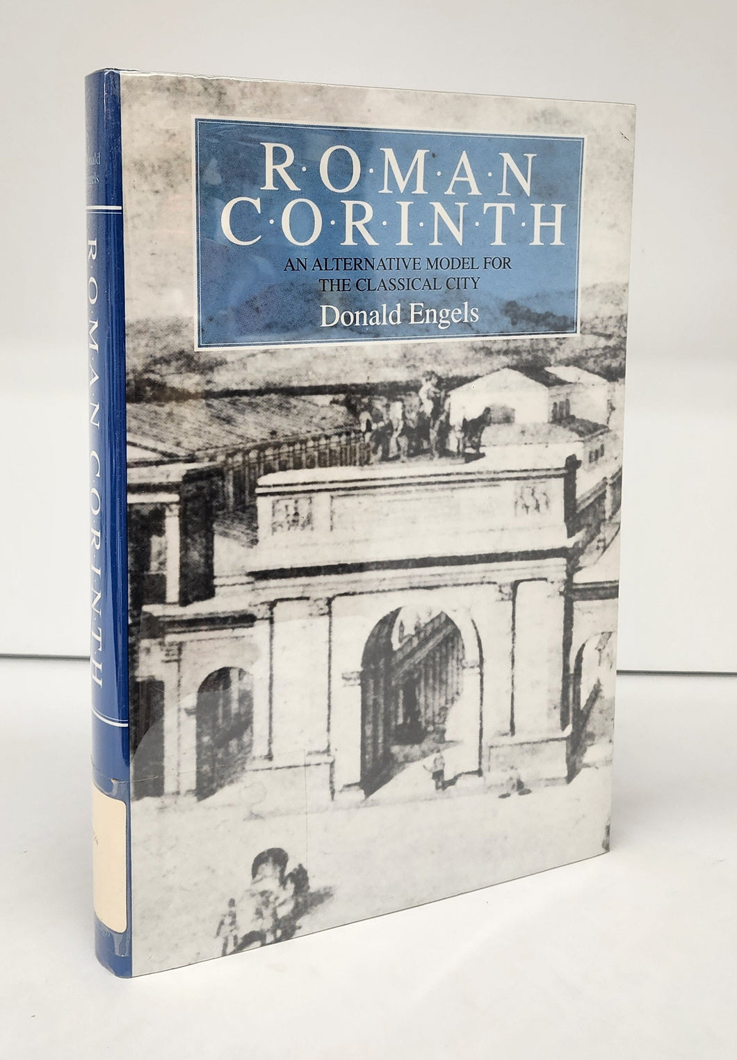 Roman Corinth: An Alternative Model For the Classical City