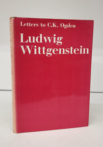 Ludwig Wittgentein: Letters to C. K. Ogden with Comments on the English Translation of the Tractatus Logico-Philosophicus