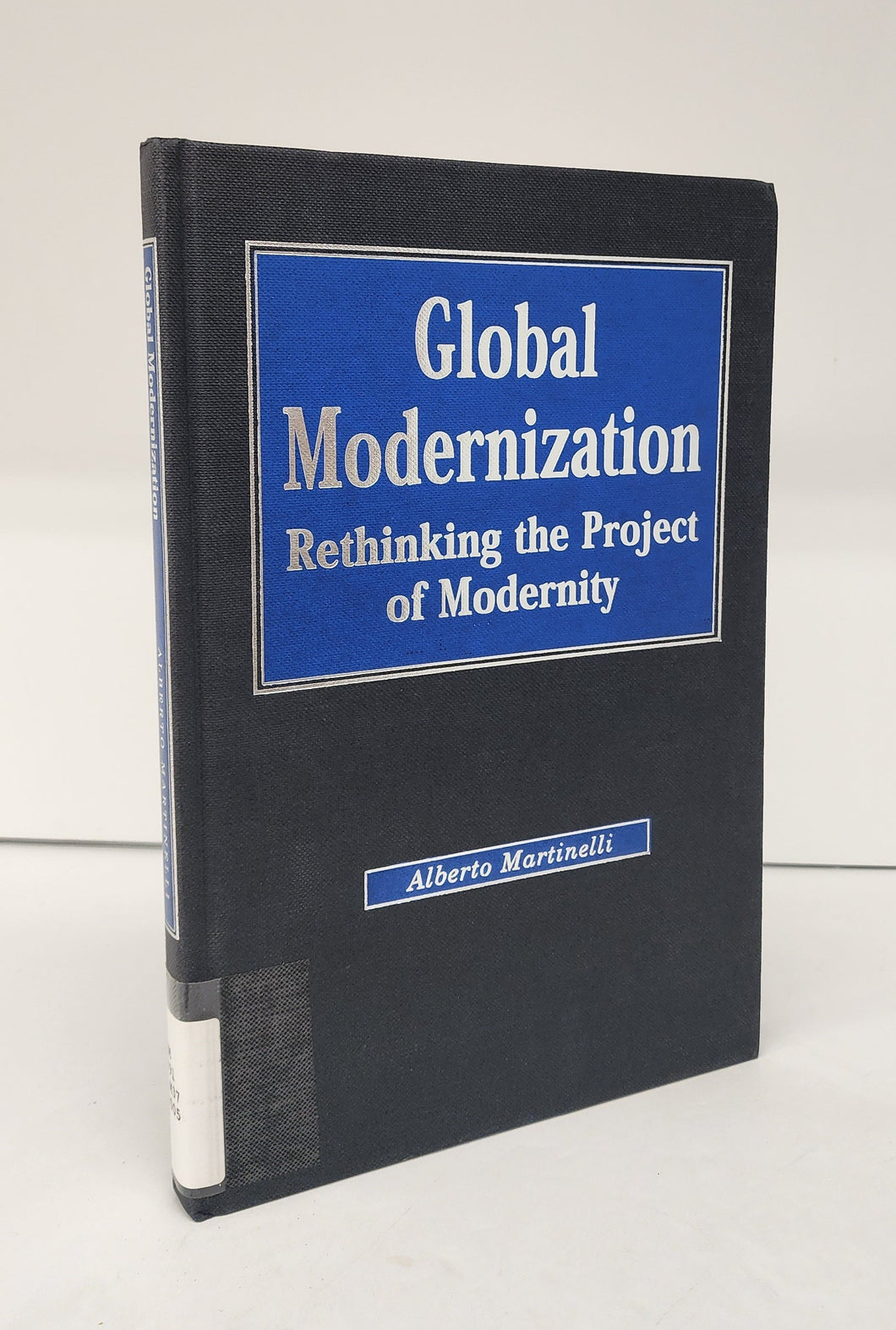 Global Modernization: Rethinking the Project of Modernity