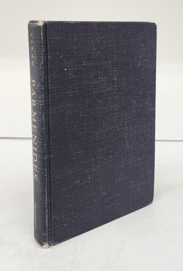Parmenides: A Text with Translation, Commentary, and Critical Essays