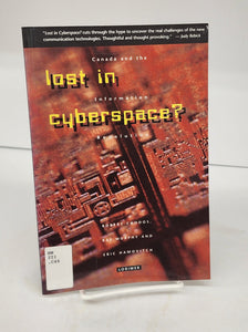lost in cyberspace? Canada and the Information Revolution