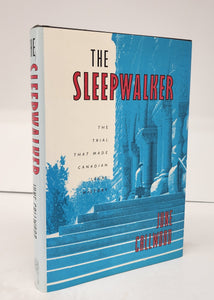 The Sleepwalker: The Trial That Made Canadian Legal History