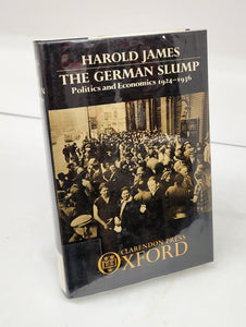 The German Slump: Politics and Economics 1924-1936