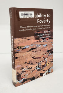 Vulnerability to Poverty: Theory, Measurement and Determinants, with Case Studies from Thailand and Vietnam