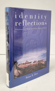 Identity Reflections: Pilgrimages to Mount Tai in Late Imperial China