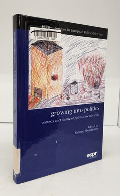 Growing into Politics: Contexts and Timing of Political Socialisation