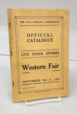 The 57th Annual Western Fair Live Stock Entries Official Catalogue, 1924