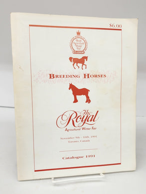 The Royal Agricultural Winter Fair Breeding Horses Catalogue, 1991
