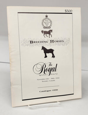 The Royal Agricultural Winter Fair Breeding Horses Catalogue, 1990