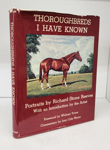 Thoroughbreds I have Known: Portraits by Richard Stone Reeves
