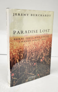 Paradise Lost: Rural Idyll and Social Change Since 1800