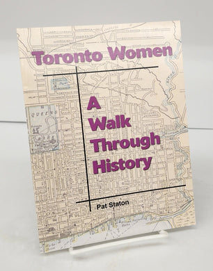 Toronto Women: A Walk Through History