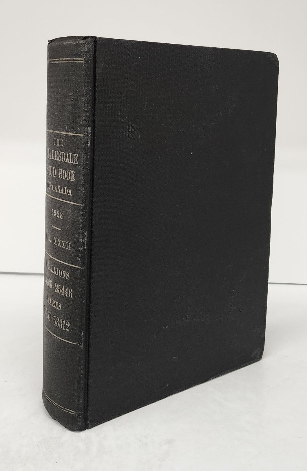 The Clydesdale Stud Book of Canada, Vol. 32, Containing the registrations for 1925, 1926, 1927