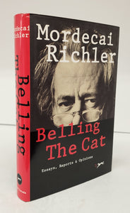 Belling The Cat: Essays, Reports & Opinions