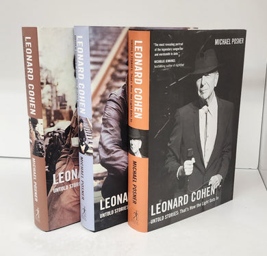 Leonard Cohen. Untold Stories: The Early Years. Untold Stories: From This Broken Hill, Volume 2. Untold Stories: That's How the Light Gets In