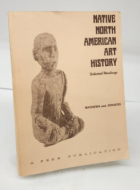 Native North American Art History: Selected Readings