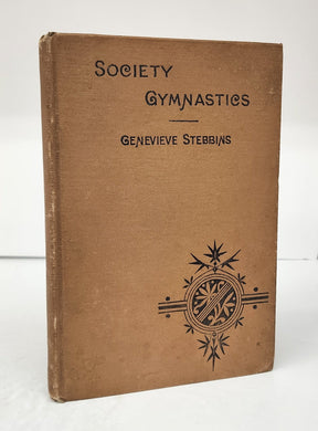 Society Gymnastics and Voice-Culture Adapted from the Delsarte System