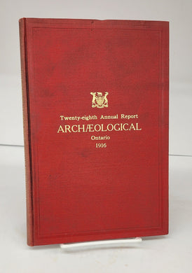 Twenty-eighth Annual Archaeological Report, 1916