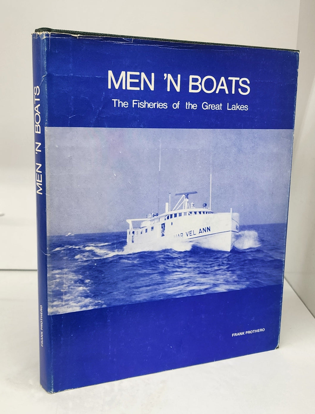 Men 'N Boats: The Fisheries of the Great Lakes