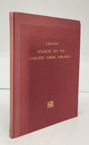 Sources on the Earliest Greek Libraries with the Testimonia