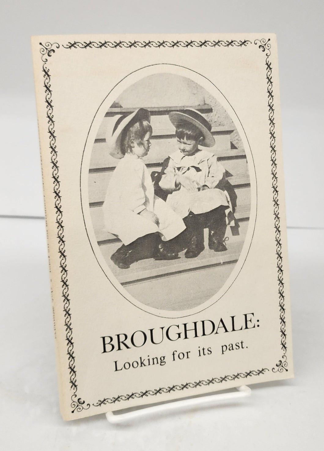 Broughdale: Looking for its past. A History of a Residential Neighbourhood within the City of London, Ontario