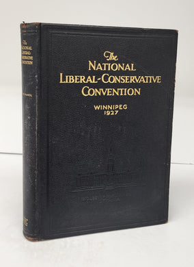 The National Liberal-Conservative Convention, Winnipeg, 1927