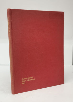 The Allignment of Political Groups in Canada 1841-1867