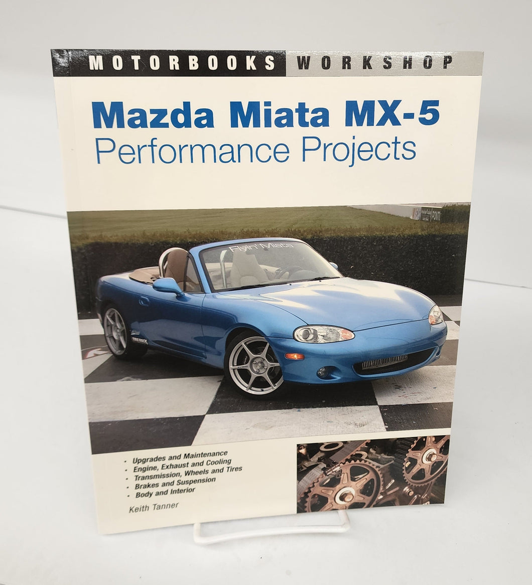 Mazda Miata MX-5: Performance Projects