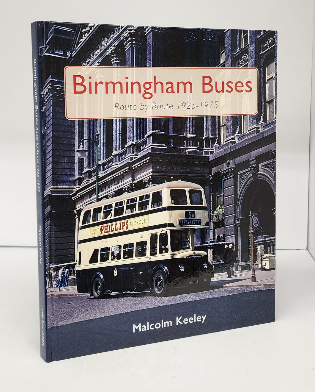 Birmingham Buses: Route by Route 1925-1975
