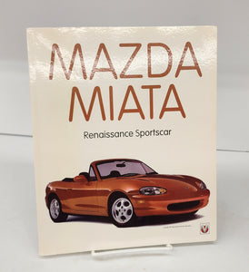 Mazda Miata: Renaissance Sportscar
