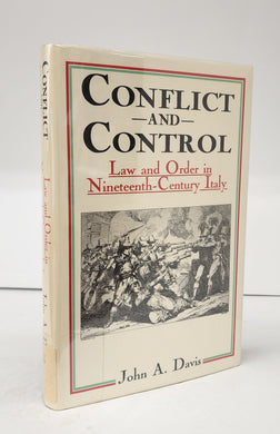 Conflict and Control: Law and Order in Nineteenth-Century Italy
