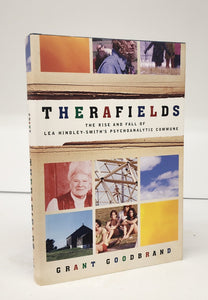 Therafields: The Rise and Fall of Lea Hindley-Smith's Psychoanalytic Commune