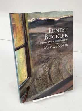 Ernest Buckler: Rediscovery and Reassessment