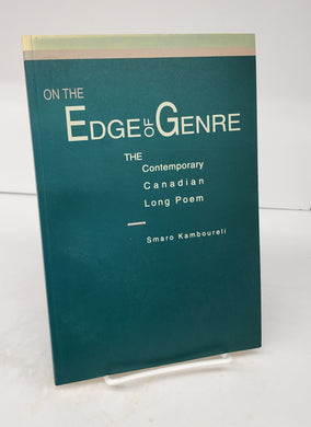 On The Edge of Genre: The Contemporary Canadian Long Poem